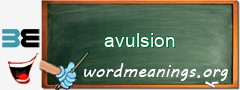 WordMeaning blackboard for avulsion
